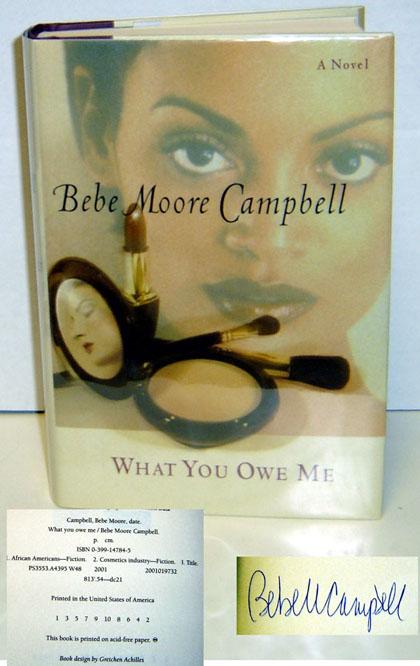What You Owe Me By Campbell Bebe Moore Fine Hardcover 2001 1st