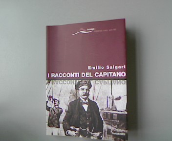 I racconti del capitano. - Pozzo, F. und Emilio Salgari