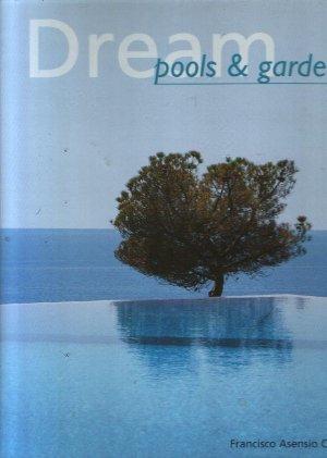 Dream Pools and Gardens - Cerver, Francisco Asensio