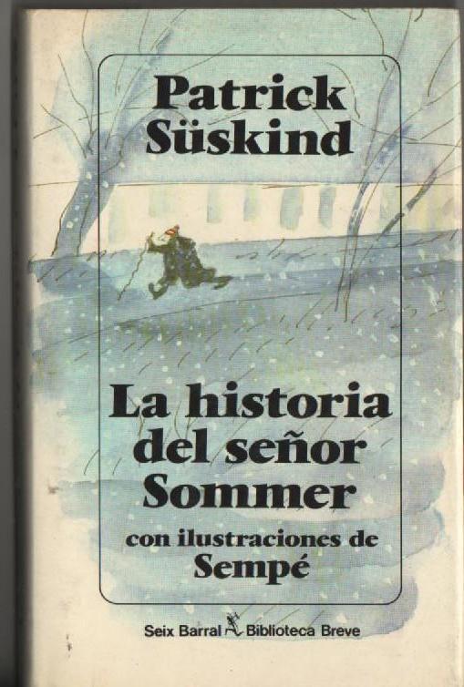 La historia del señor Sommer - Süskind Patrick