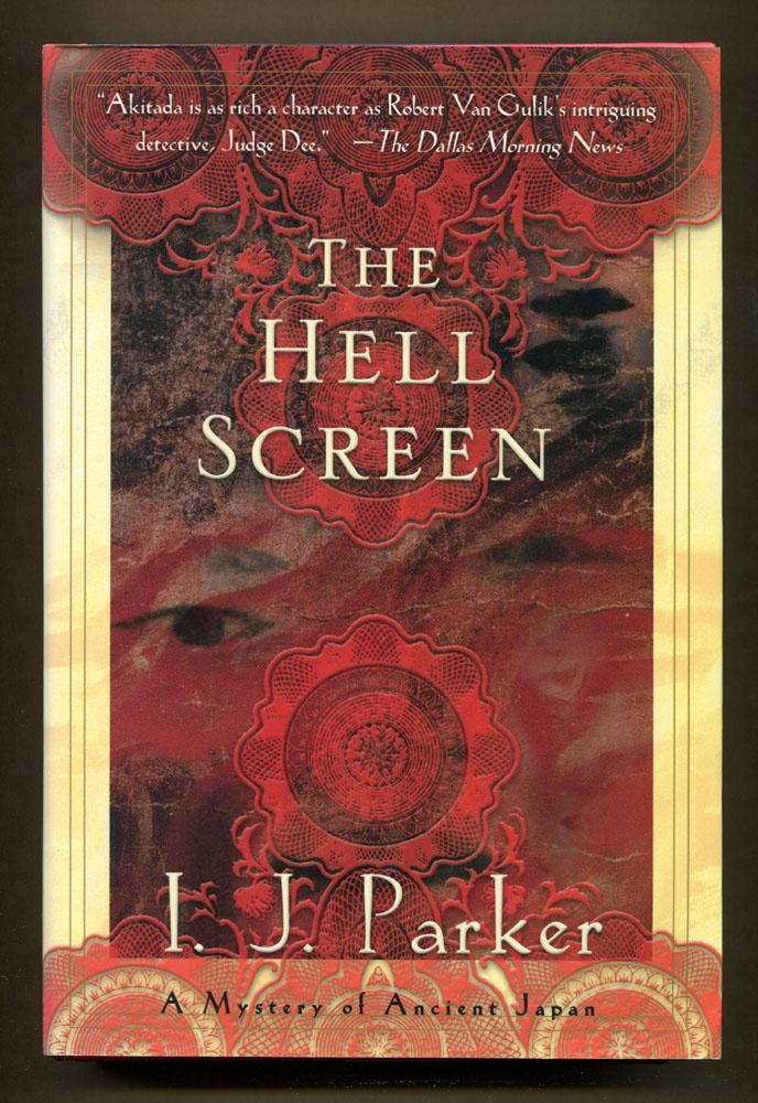 The Hell Screen by Parker, I. J.: F Hardcover (2003) 1st Edition ...