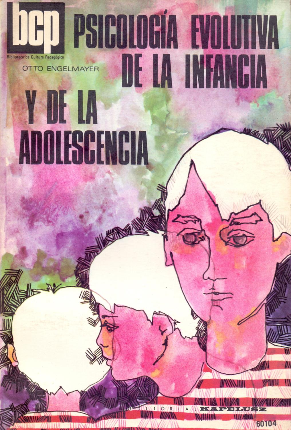 Hadf PSICOLOGIA EVOLUTIVA DE LA INFANCIA Y DE LA ADOLESCENCIA (biblioteca de ...
