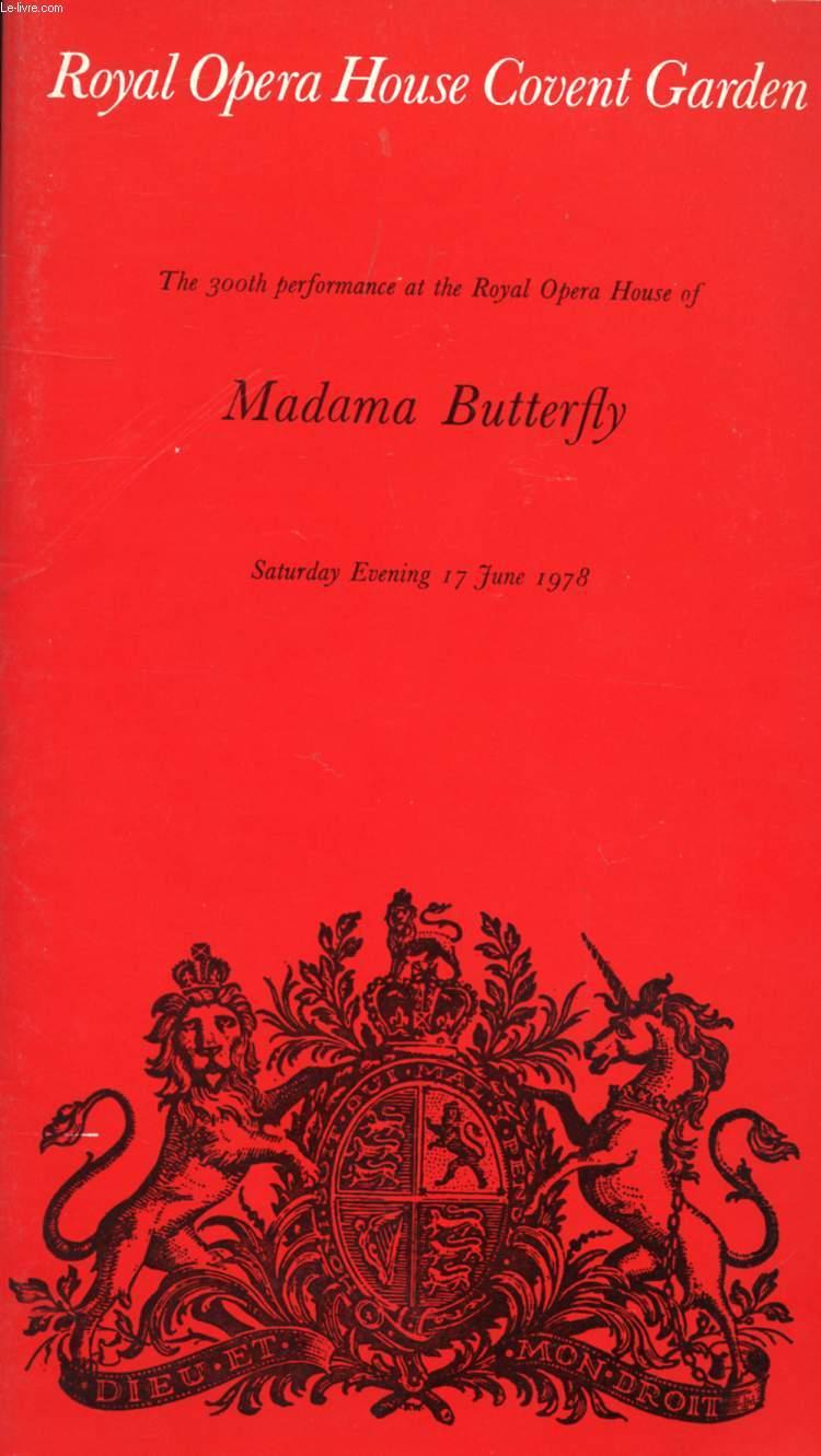 ROYAL OPERA HOUSE COVENT GARDEN, MADAMA BUTTERFLY (PROGRAMME) by