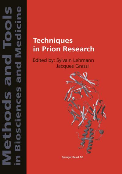 Techniques in Prion Research - Sylvain Lehmann