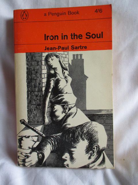 Iron in the Soul by Sartre Jean Paul: Near Fine Soft cover (1963) 1st Iron in the Soul by Sartre Jean Paul: Near Fine Soft cover (1963) 1st
