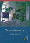 Te ve, mi amor, T.V. - Medina, Dante