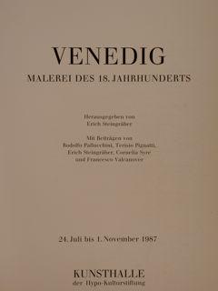 VENEDIG MALEREI DES 18. JAHRHUNDERTS. - STEINGRABER E. (e altri)