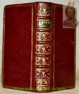 Calendrier de la Cour. Tiré des éphémérides pour l'année 1783. Contenant : le lieu du soleil, son lever, son coucher, sa déclinaison, le lever de la
