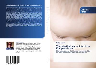 The intestinal microbiota of the European infant : Characterisation of the intestinal microbiota of the European infant using molecular approaches - Matteo Fallani