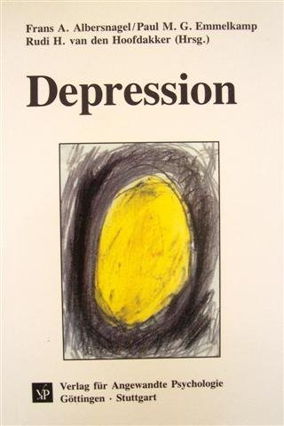 Depression: Theorie, Diagnostik und Behandlung - Albersnagel, Franz A., Paul M. G. Emmelkamp und Rudi van den Hoofdakker