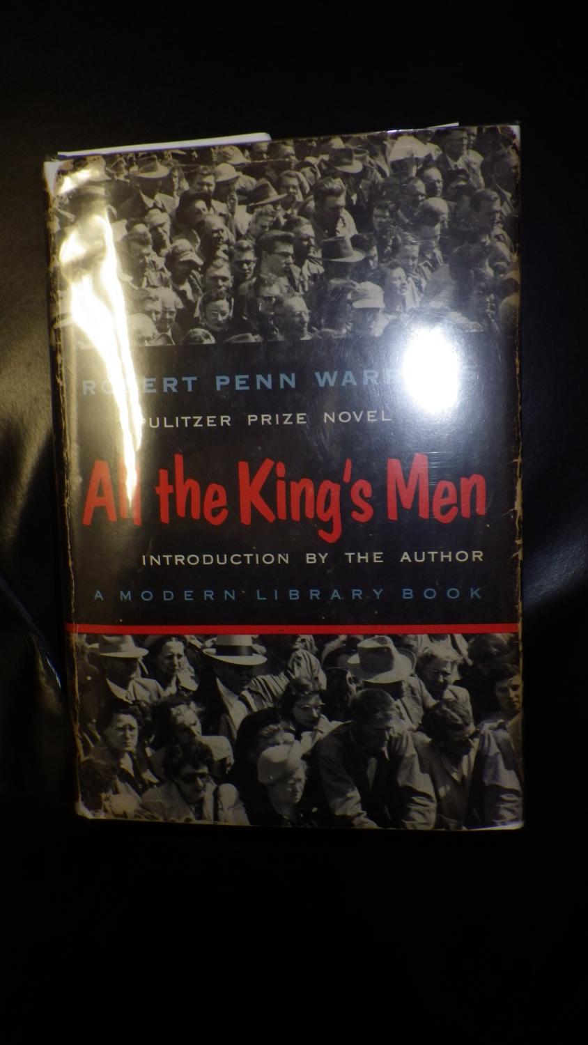 All the King's Men. ML#170, novel won the 1947 Pulitzer Prize. 1953, Stated 1st MODERN LIBRARY Edition on Copyright pg, Pictorial dust jacket of B/W