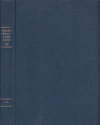 Shakespeare Jahrbuch Band 126 / 1990. Herausgegeben im Auftrage der Deutschen Shakespeare-Gesellschaft von Günther Klotz und Armin-Gerd Kuckhoff. - Klotz, Günther und Armin-Gerd Kuckhoff (Hrsg.)