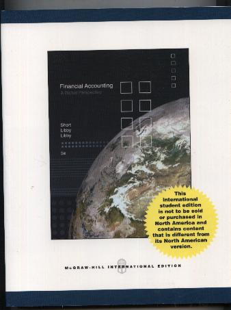 Financial Accounting. A Global Perspective. - Short, Daniel, Robert Libby, Patricia A. Libby