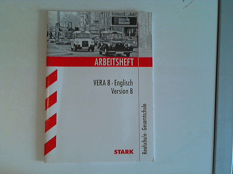 Arbeitshefte / Arbeitsheft VERA 8 Â Englisch Version B: Realschule Â Gesamtschule - Jenkinson, Paul und Paul Jenkinson