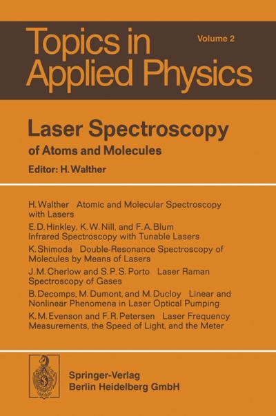 Laser Spectroscopy of Atoms and Molecules - H. Walther