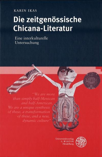 Die zeitgenössische Chicana-Literatur : Eine interkulturelle Untersuchung - Karin Ikas