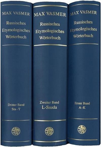 Russisches Etymologisches Wörterbuch - Max Vasmer