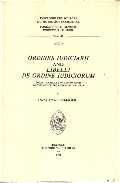'Ordines Iudiciarii' and 'Libelli de Ordine Iudiciorum'