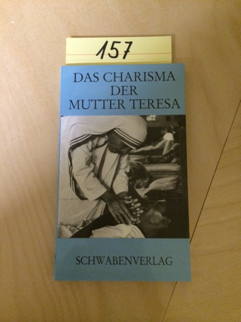 Das Charisma der Mutter Teresa - Hofmeister, Ilse Maria