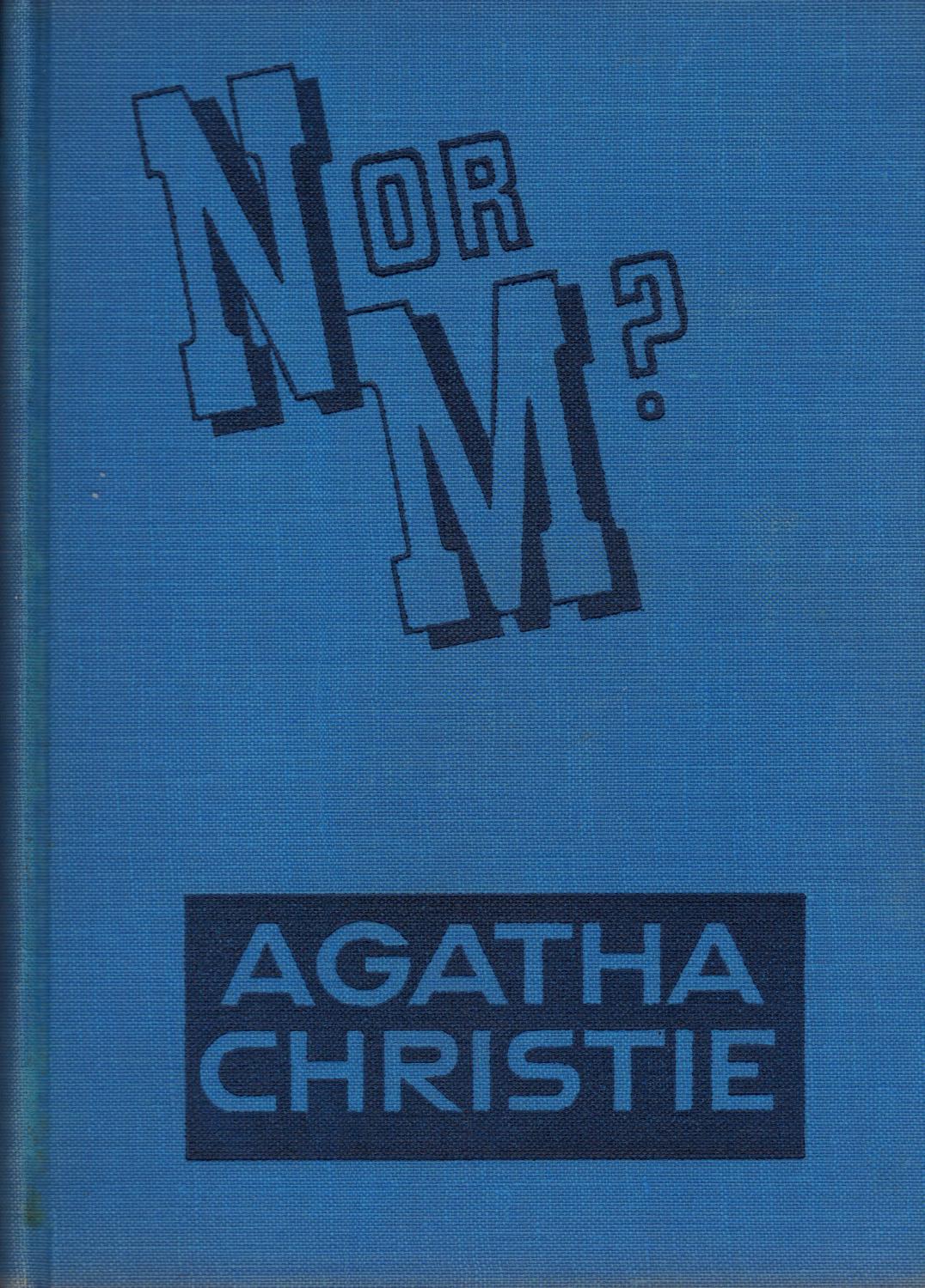 N OR M? by CHRISTIE, Agatha Near Fine Hard Cover (1941) First Edition