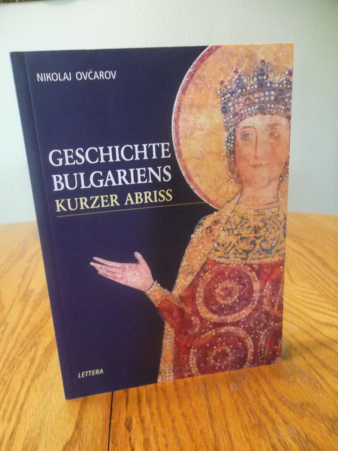Geschichte Bulgariens; Kurzer Abriss - Ovcarov Nikolaj