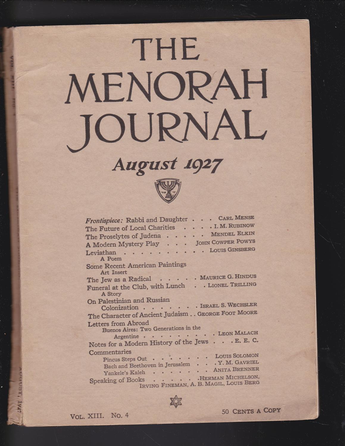 The Menorah Journal. Volume XIII Number 4, August 1927. by Hurwirtz