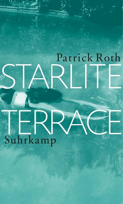 Starlite Terrace - Patrick Roth