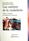 Los caminos de la ciudadanía. México y España en perspectiva comparada - Biblioteca Nueva