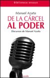 De la cárcel al poder : discursos de Manuel Azaña en \\