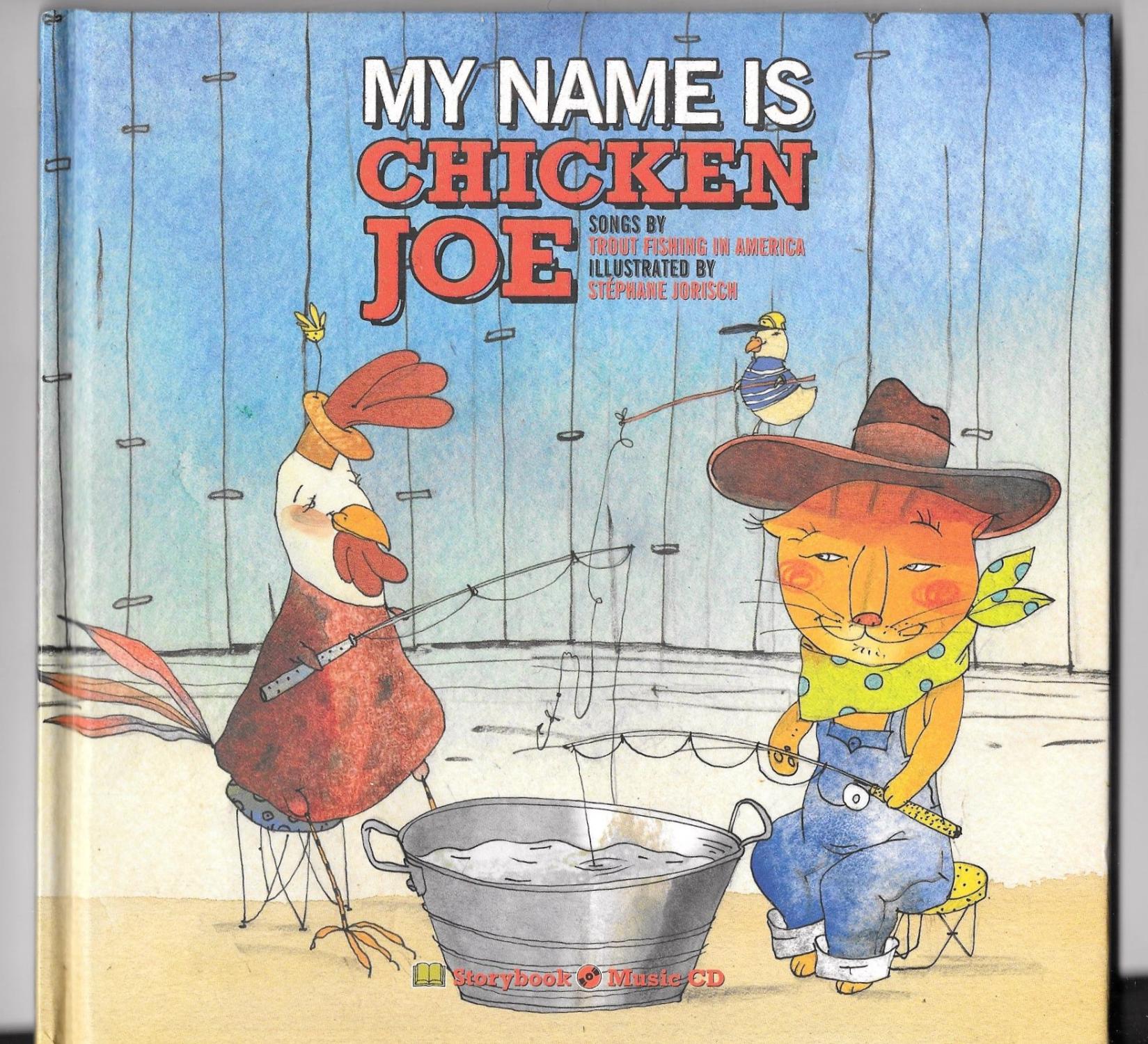 My Name is Chicken Joe [Book]