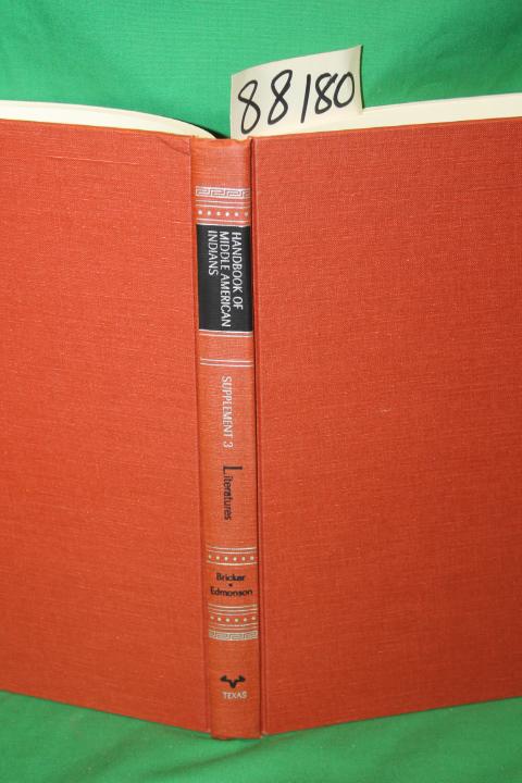 Literatures Volume 3 Supplement to the Handbook of Middle American Indians - - Bricker, Victoria Reifler