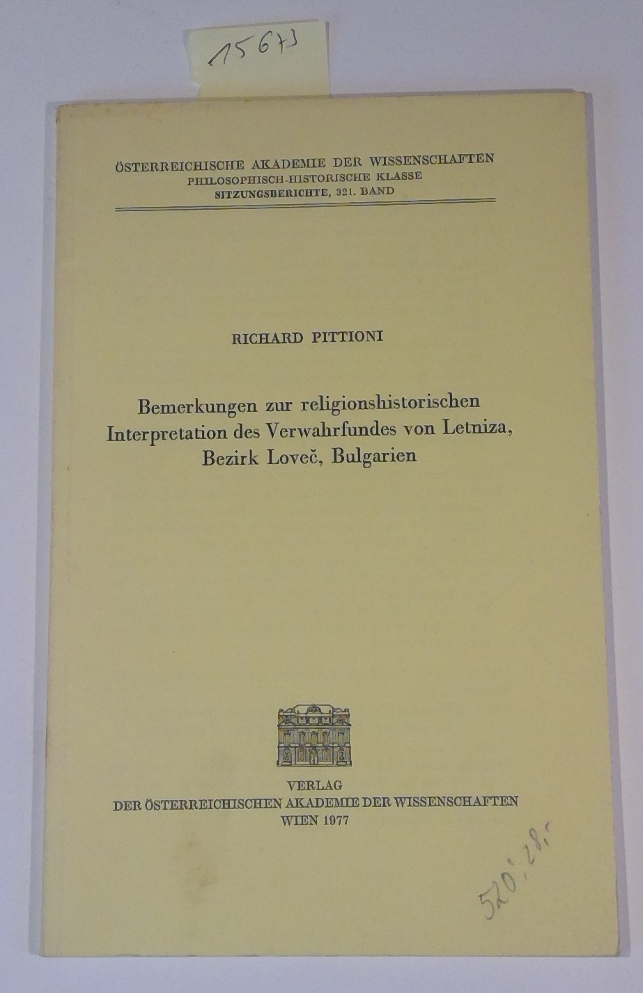 Bemerkungen zur religionshistorischen Interpretation des Verwahrfundes von Letniza, Bezirk Lovec, Bulgarien - Pittioni, Richard