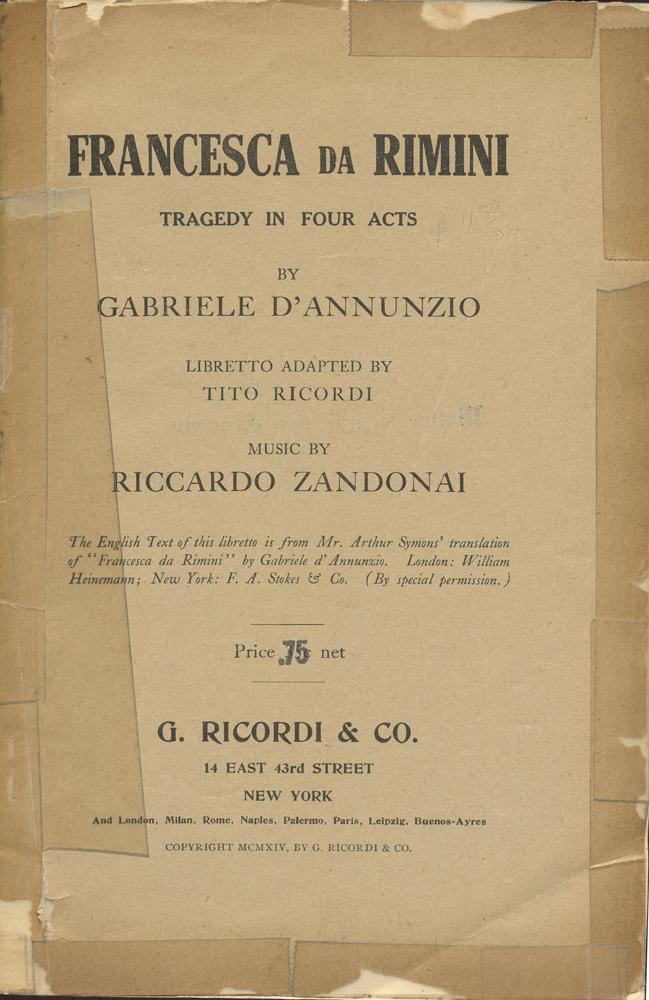 FRANCESCA DA RIMINI : Tragedy in Four Acts - D'Annunzio, Gabriele; Ricordi, Tito (Libretto); Zandonai, Riccardo (Music)