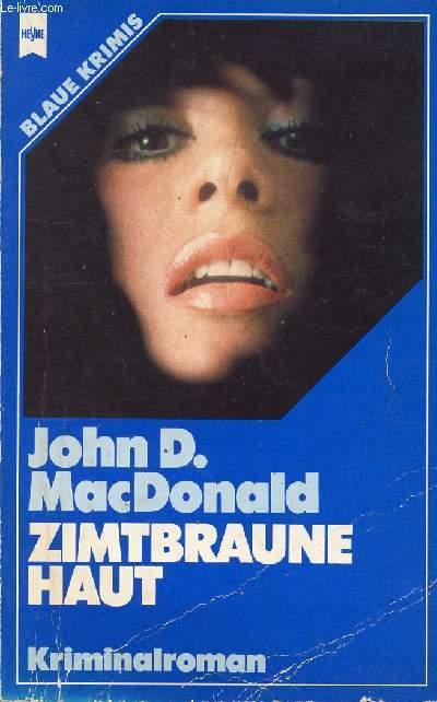 ZIMTBRAUNE HAUT - MacDONALD JOHN D.