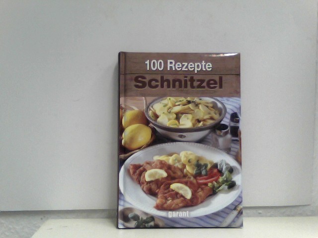 100 Rezepte Schnitzel - kein