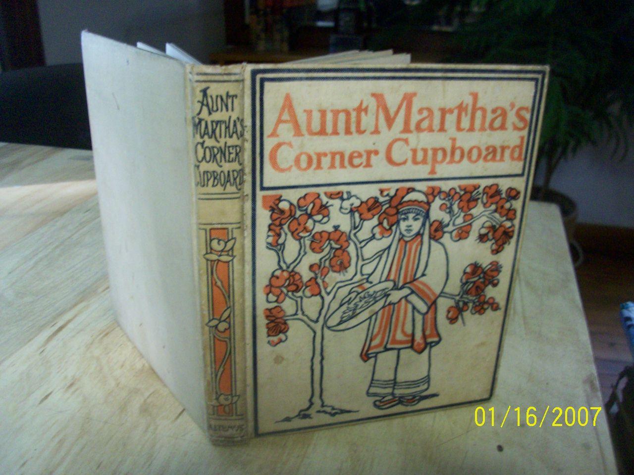 Children's) Mary & Elizabeth Kirby. Aunt Martha's Corner Cupboard
