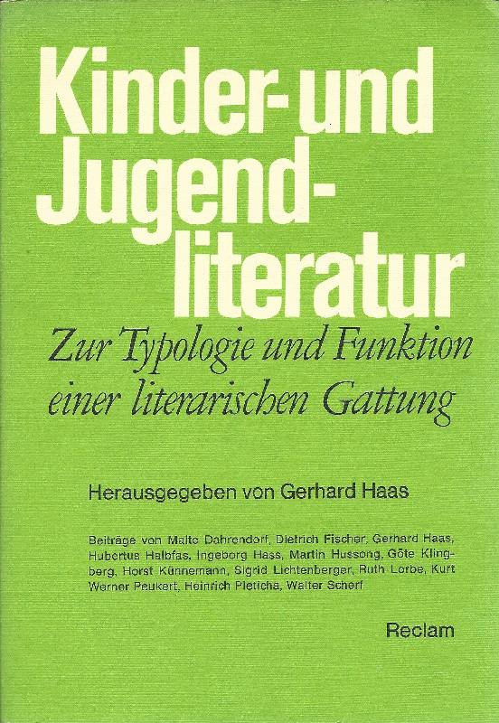 Kinder- und Jugendliteratur zur Typologie u. Funktion e. literar. Gattung - Haas, Gerhard [Hrsg.]
