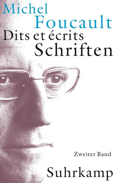 Schriften, Dits et Ecrits, 4 Bde., Ln 1970-1975 - Michel Foucault
