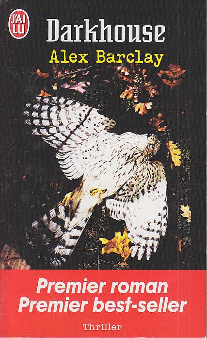 DARKHOUSE Poche Alex BARCLAY [Bon] [Couverture souple]