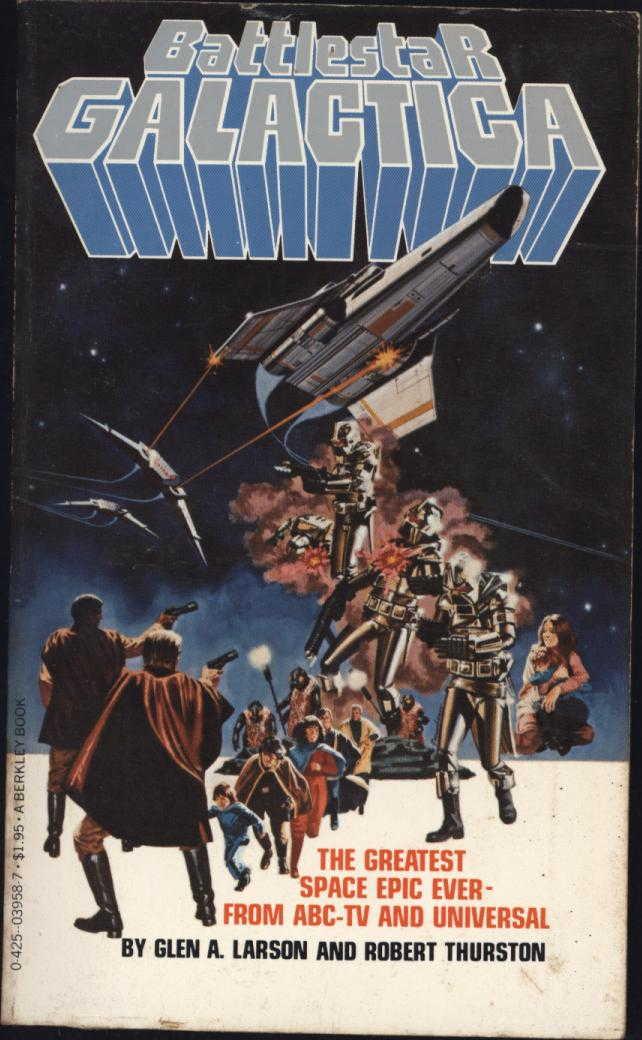 Battlestar Galactica / The Greatest Space Epic Ever -- from ABC-TV and Universal, AND A SECOND MASS-MARKET PAPERBACK, Space: 1999 / Escape Into the Worlds Beyond Belief / Year 2 No. 4 / The Psychomorph - Larson, Glen A. and Robert Thurston, AND A SECOND MASS-MARKET PAPERBACK, by Michael Butterworth, based on the dialogue and ideas of Terence Feely & Terrance Dicks