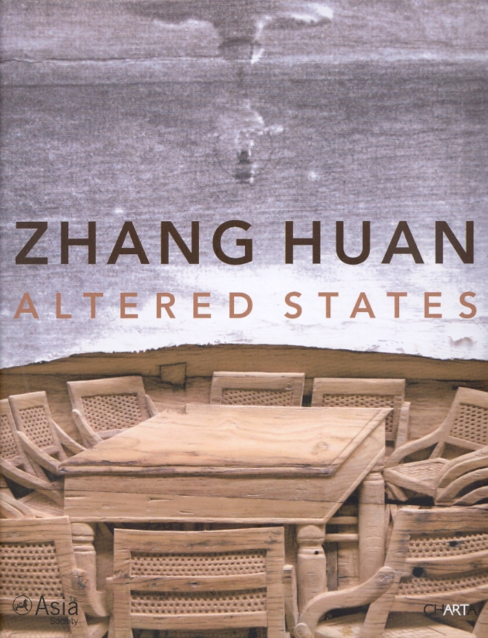 Zhang Huan. Altered States - Chiu, Melissa; Bu, Kong; Heartney, Eleanor