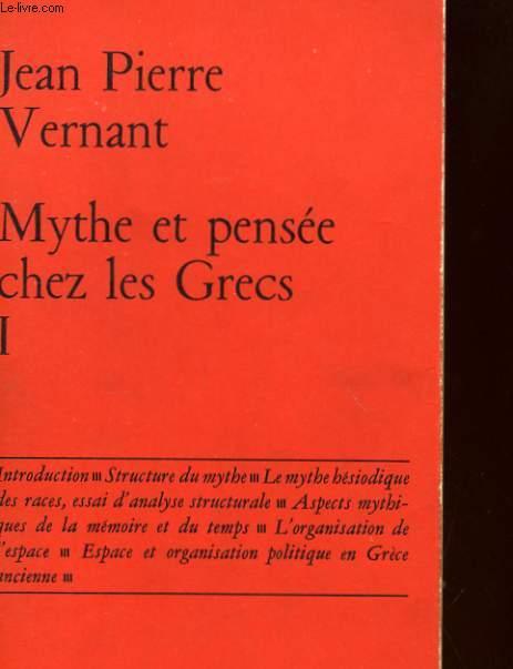 MYTHE ET PENSEE CHEZ LES GRECS  2 VOLUMES  ETUDES DE PSYCHOLOGIE