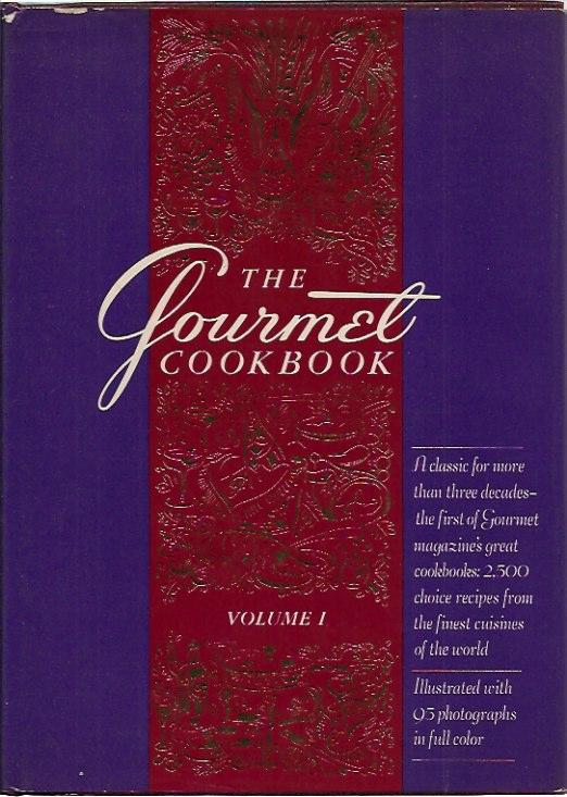 The Gourmet Cookbook Volume I. - N/A