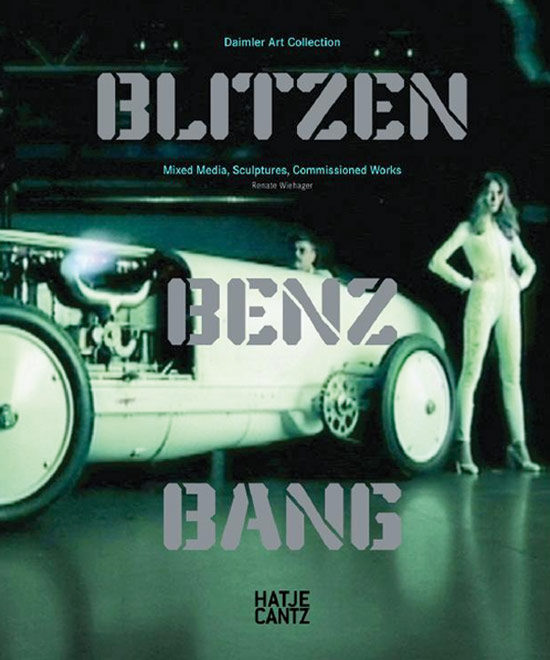 Blitzen Benz Bang Daimler Art Collection Wiehager