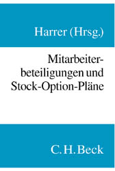 Mitarbeiterbeteiligungen und Stock-Option-Pläne: Rechtsstand: 19990701 - Coenenberg, Oliver; Erwe, Peter; Hölscher, Carsten; Harrer, Herbert