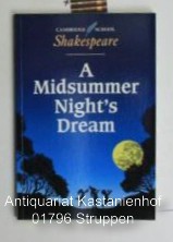 Cambridge School Shakespeare. Midsummer Night's Dream., - Shakespeare, William; Gibson, Rex; Buckle, Linda; Kelley, Paul
