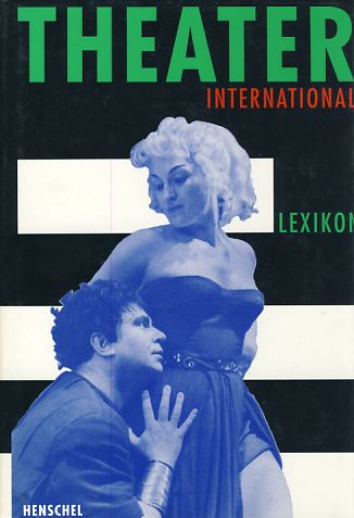 Lexikon Theater international. - Trilse-Finkelstein, Jochanan Ch. und Klaus Hammer