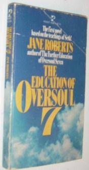The Education of Oversoul Seven - Roberts, Jane