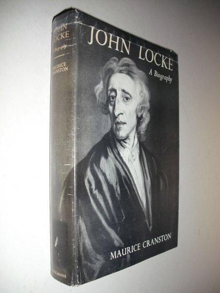 John Locke A Biography By Cranston Maurice 1959 Berwyn Books