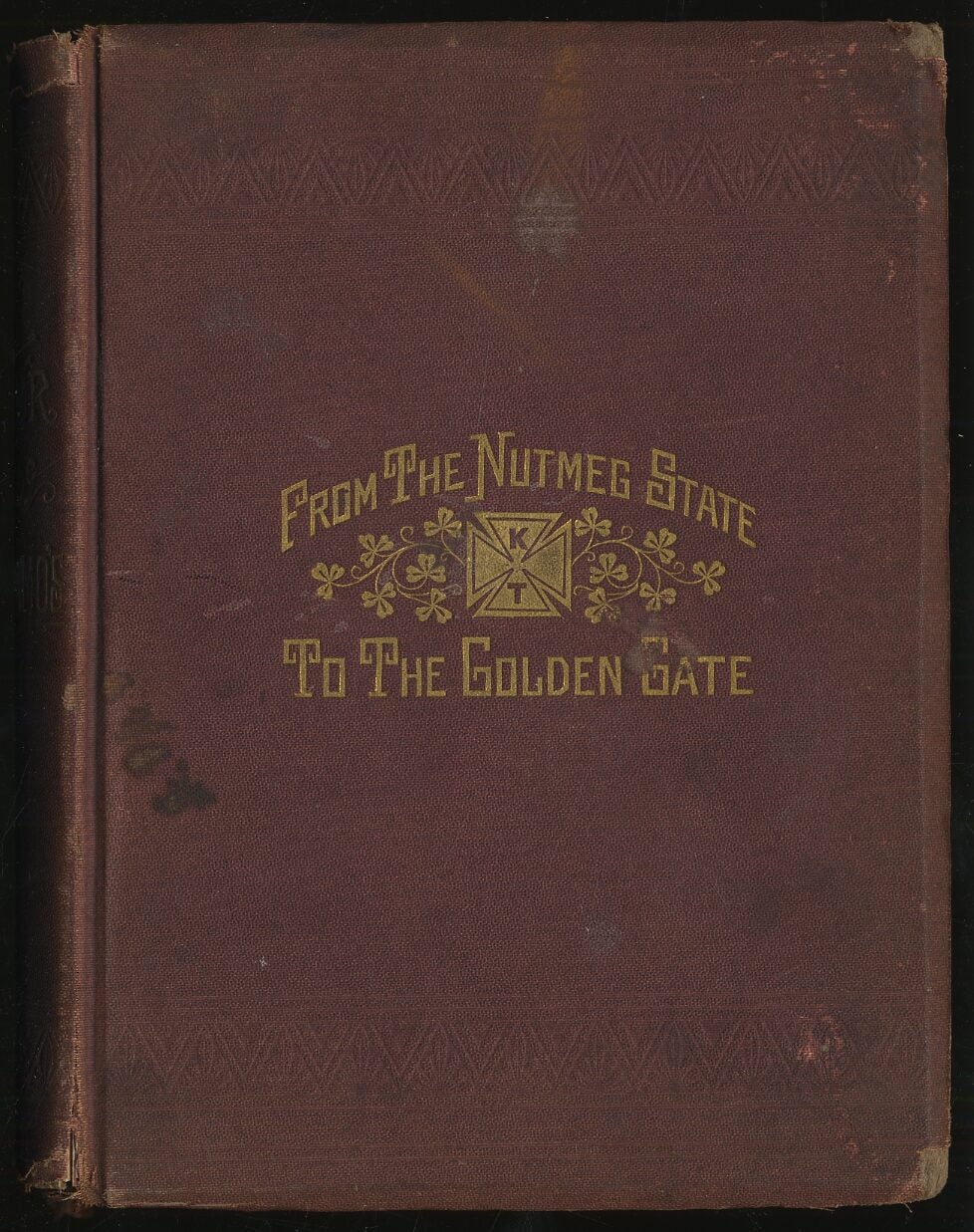 Tour of the St. Elmo's From the Nutmeg State to the Golden Gate 1883 by